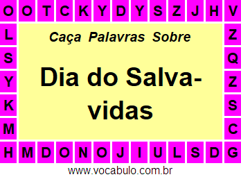 Caça Palavras Sobre o Dia do Salva-vidas