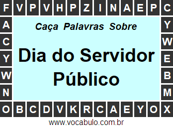 Caça Palavras Sobre o Dia do Servidor Público