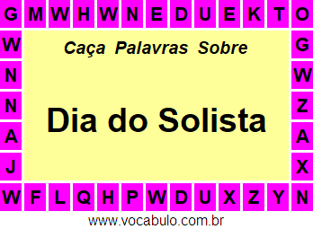 Caça Palavras Dia do Solista