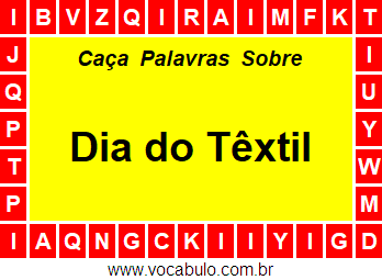 Caça Palavras Sobre o Dia do Têxtil