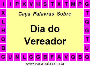 Caça Palavras Sobre o Dia do Vereador