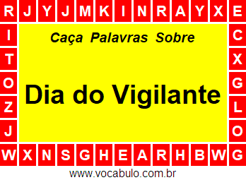 Caça Palavras Sobre o Dia do Vigilante