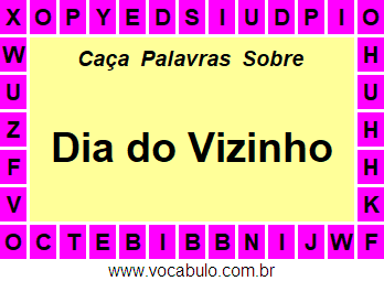 Caça Palavras Sobre o Dia do Vizinho