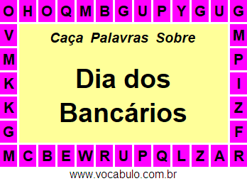 Caça Palavras Sobre o Dia dos Bancários
