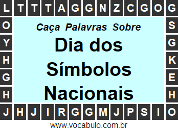 Caça Palavras Sobre o Dia dos Símbolos Nacionais