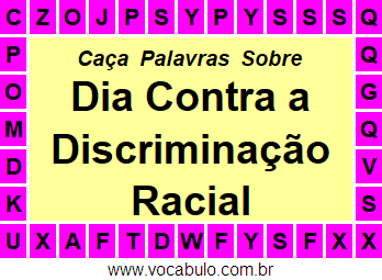 Caça Palavras Dia Internacional Contra a Discriminação Racial