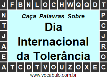 Caça Palavras Sobre o Dia Internacional da Tolerância