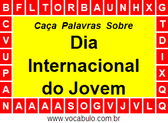 Caça Palavras Sobre o Dia Internacional do Jovem Trabalhador