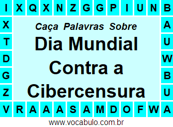 Caça Palavras Dia Mundial Contra a Cibercensura