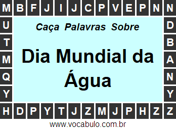 Caça Palavras Sobre o Dia Mundial da Água