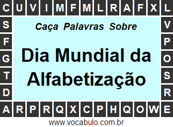 Caça Palavras Sobre o Dia Mundial da Alfabetização