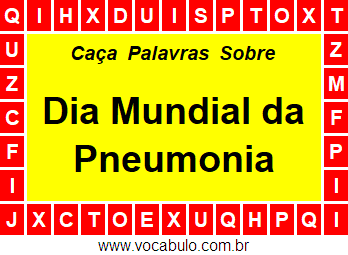 Caça Palavras Dia Mundial da Pneumonia