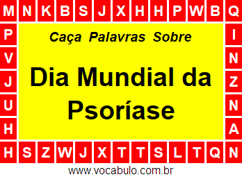 Caça Palavras Dia Mundial da Psoríase