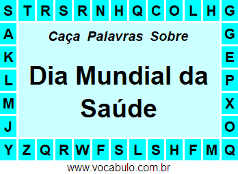 Caça Palavras Dia Mundial da Saúde