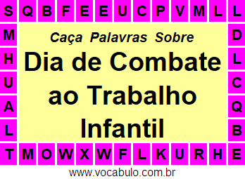 Caça Palavras Dia Mundial de Combate ao Trabalho Infantil