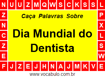 Caça Palavras Dia Mundial do Dentista