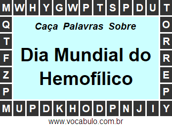 Caça Palavras Sobre o Dia Mundial do Hemofílico