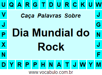 Caça Palavras Sobre o Dia Mundial do Rock