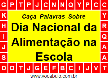 Caça Palavras Dia Nacional da Alimentação na Escola