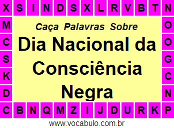 Caça Palavras Dia Nacional da Consciência Negra