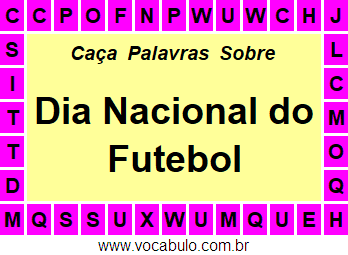 Caça Palavras Sobre o Dia Nacional do Futebol