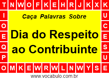 Caça Palavras Dia Nacional do Respeito ao Contribuinte