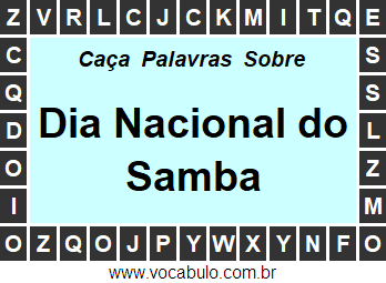 Caça Palavras Sobre o Dia Nacional do Samba