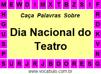 Caça Palavras Dia Nacional do Teatro