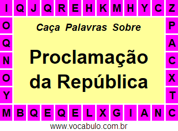 Caça Palavras Proclamação da República