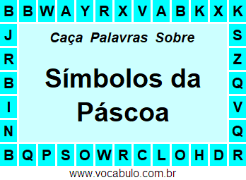 Caça Palavras Sobre os Símbolos da Páscoa